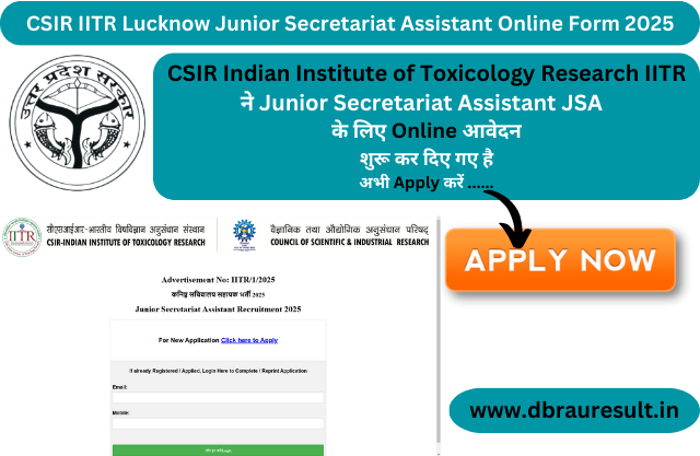 CSIR IITR Lucknow Junior Secretariat Assistant Online Form 2025