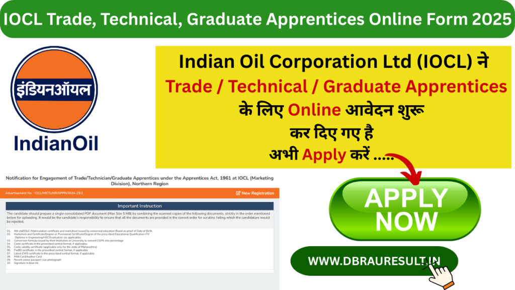 IOCL Trade, Technical, Graduate Apprentices Online Form 2025