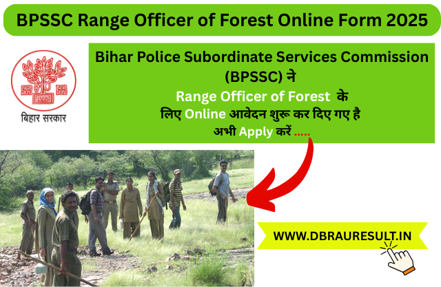 BPSSC Range Officer of Forest Online Form 2025