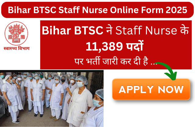 Bihar BTSC Staff Nurse Online Form 2025
