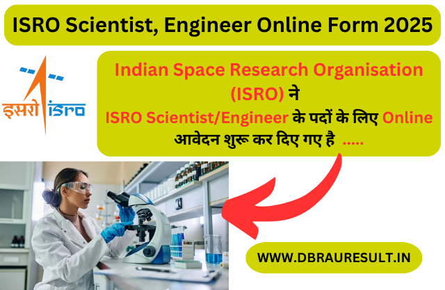 ISRO Scientist, Engineer Online Form 2025