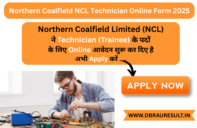 Northern Coalfield NCL Technician Online Form 2025