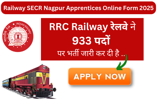 Railway SECR Nagpur Apprentices Online Form 2025