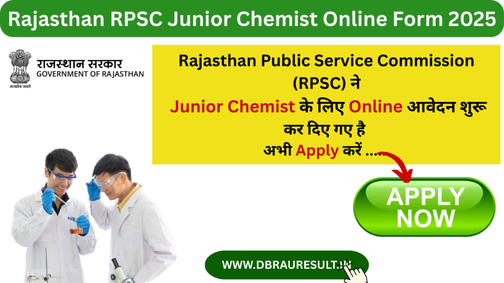Rajasthan RPSC Junior Chemist Online Form 2025
