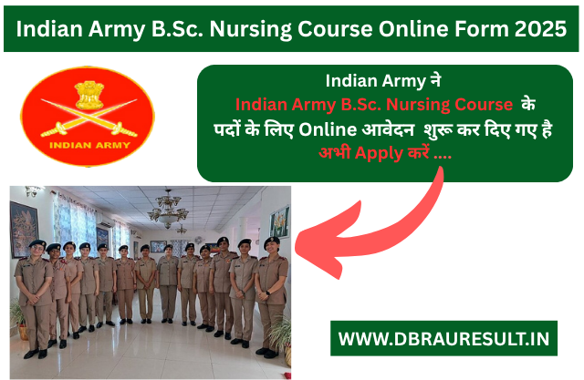 Indian Army B.Sc. Nursing Course Online Form 2025