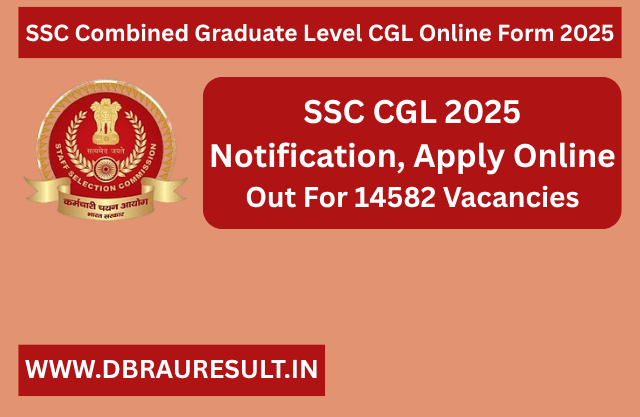 SSC Combined Graduate Level CGL Online Form 2025