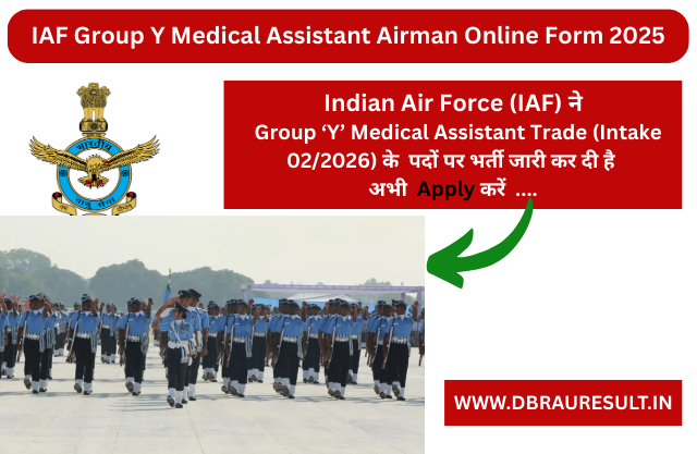 IAF Group Y Medical Assistant Airman Online Form 2025