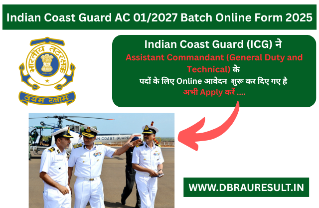 Indian Coast Guard AC 012027 Batch Online Form 2025