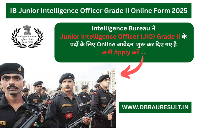 IB Junior Intelligence Officer Grade II Online Form 2025