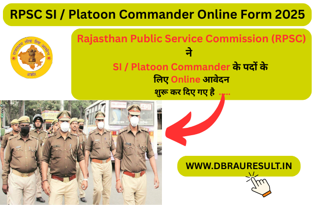 RPSC SI Platoon Commander Online Form 2025