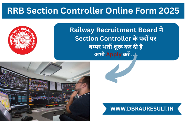 RRB Section Controller Online Form 2025