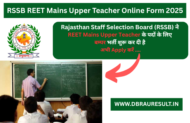 RSSB REET Mains Upper Teacher Online Form 2025