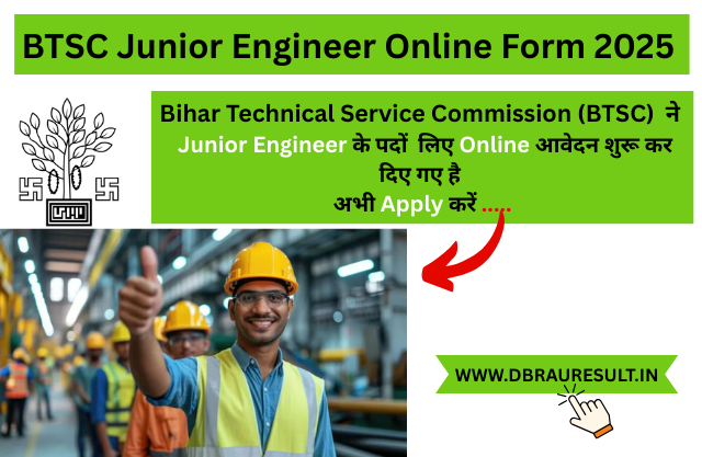 BTSC Junior Engineer Online Form 2025 