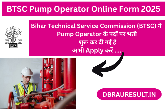 BTSC Pump Operator Online Form 2025