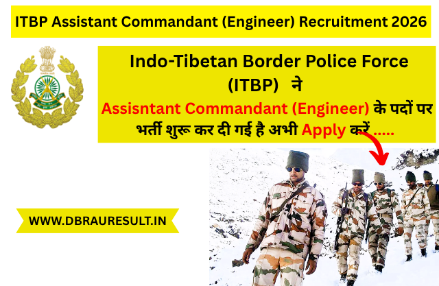 ITBP Assistant Commandant (Engineer) Recruitment 2026