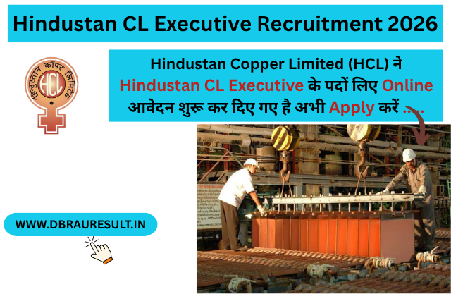 Hindustan CL Executive Recruitment 2026