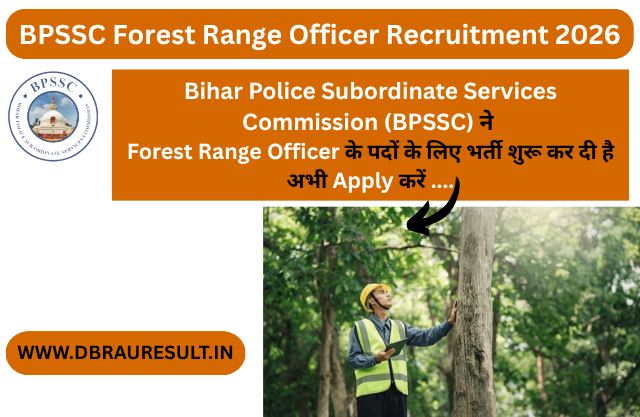 BPSSC Forest Range Officer Recruitment 2026