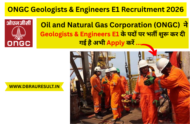 ONGC Geologists & Engineers E1 Recruitment 2026