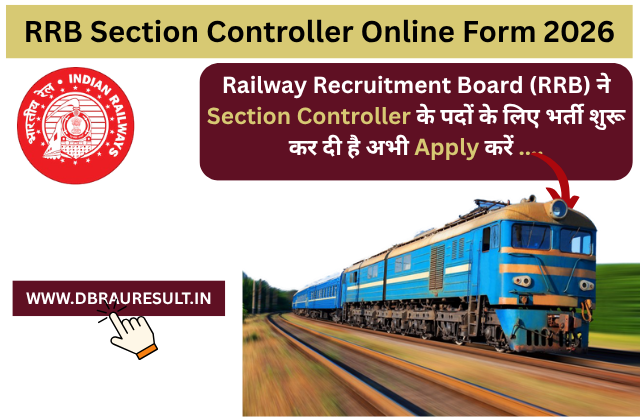 RRB Section Controller Online Form 2026