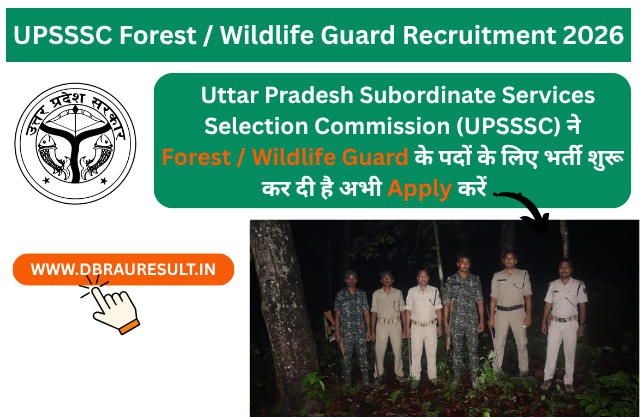 UPSSSC Forest / Wildlife Guard Recruitment 2026