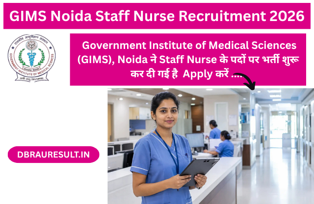 GIMS Noida Staff Nurse Recruitment 2026