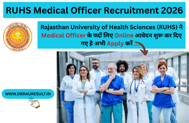 RUHS Medical Officer Recruitment 2026