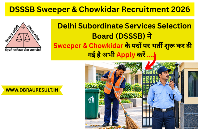 DSSSB Sweeper & Chowkidar Recruitment 2026